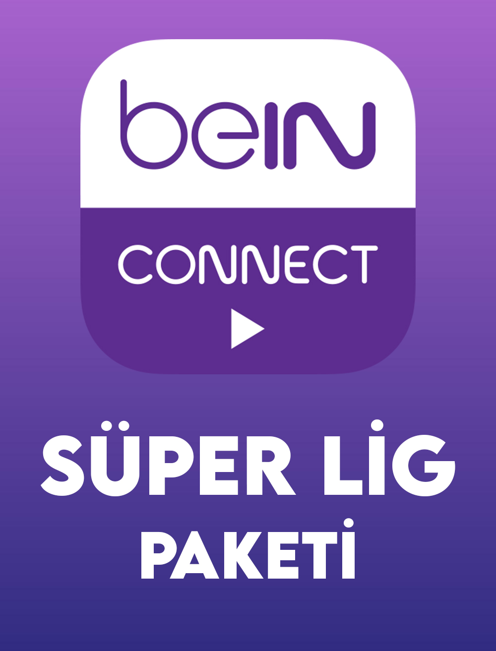 BEİN CONNECT  SÜPER LİG PAKETLERİ