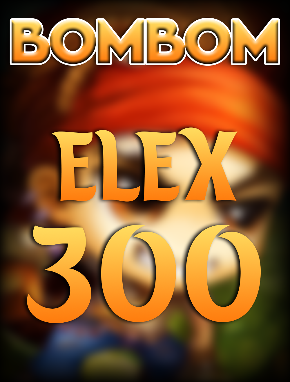 Bombom Elex-300 TRY