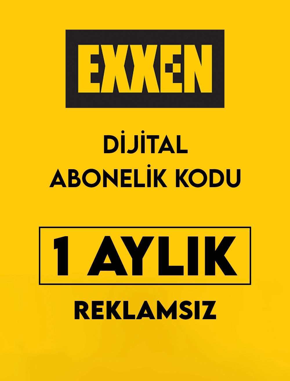 EXXEN 1 Aylık Reklamsız Dijital Abonelik Kodu